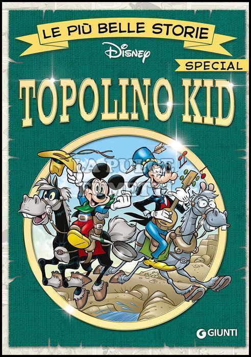 LE PIÙ BELLE STORIE DISNEY SPECIAL - TOPOLINO KID